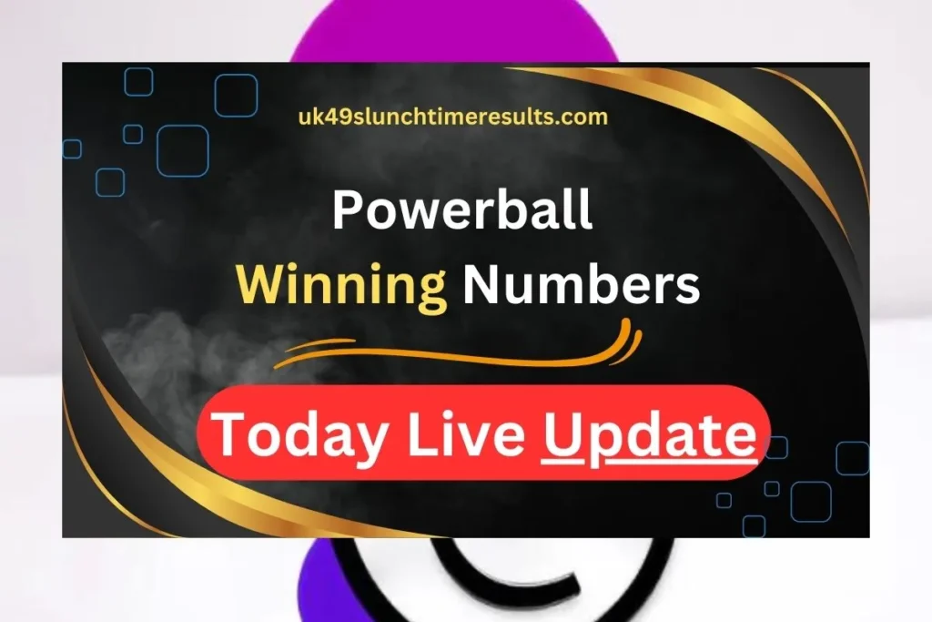 Powerball Winning Numbers Tonight 2023