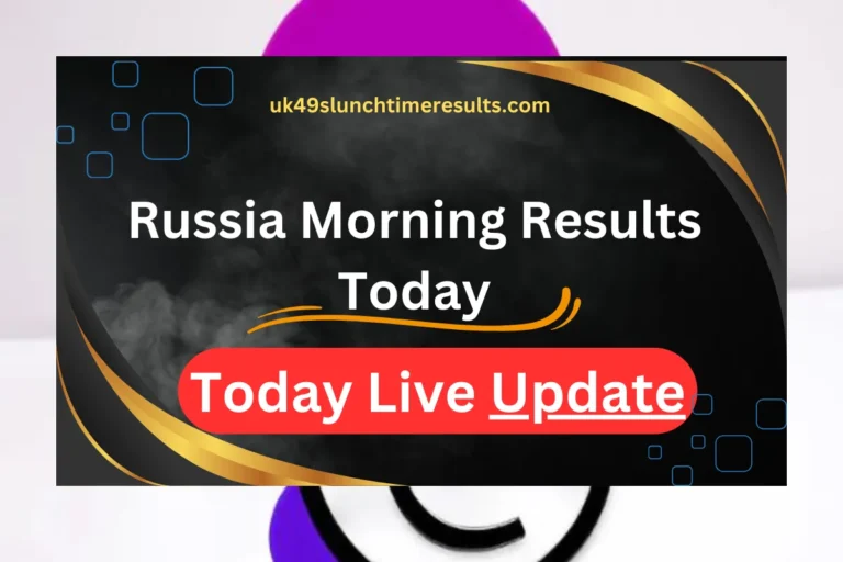 Russia Morning Results Today