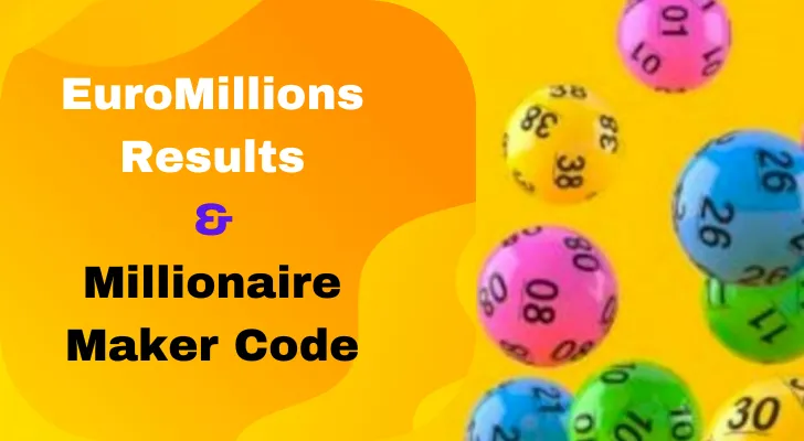 EuroMillions Results
&
Millionaire Maker Code