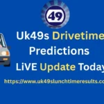 Uk49s Drivetime Predictions